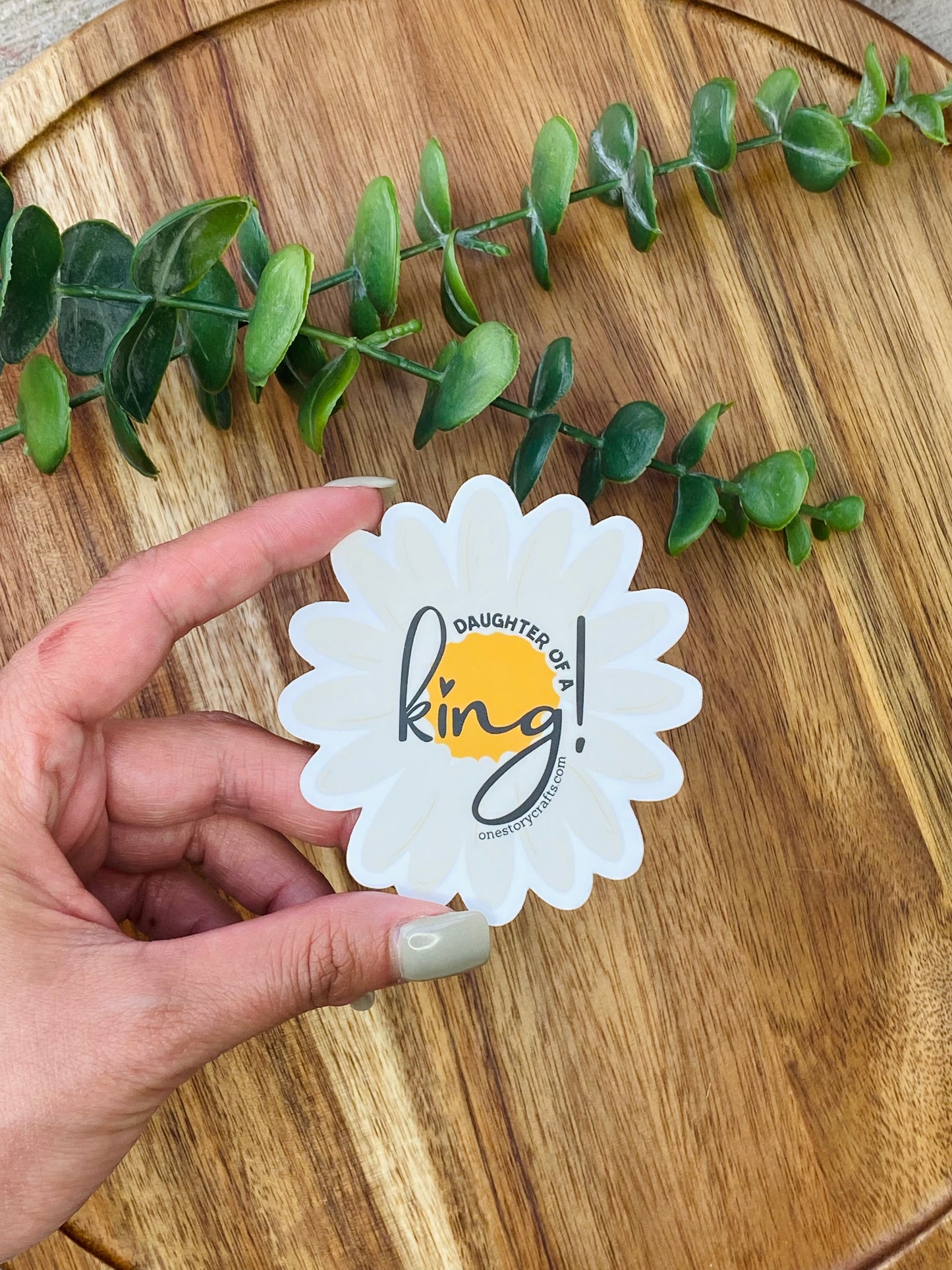 Daughter of a King Sticker - big