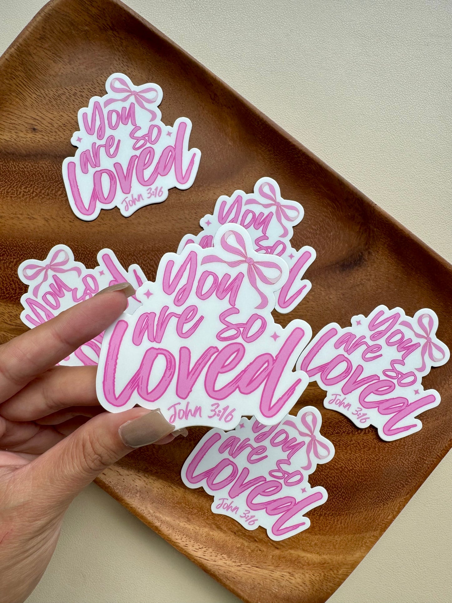 You are so Loved John 3:16 Sticker