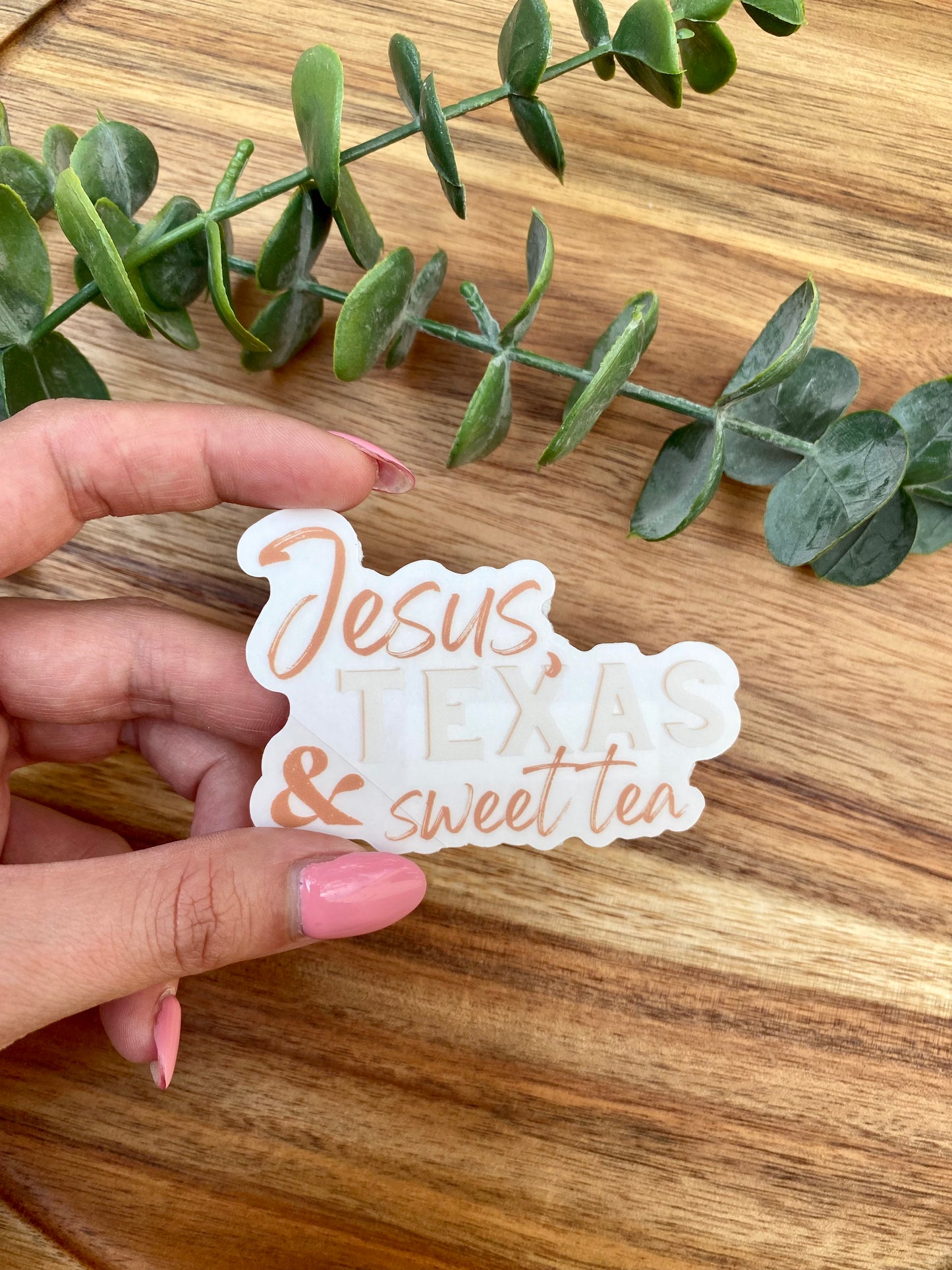 CLEAR Jesus, Texas & Sweet Tea - Orange Sticker