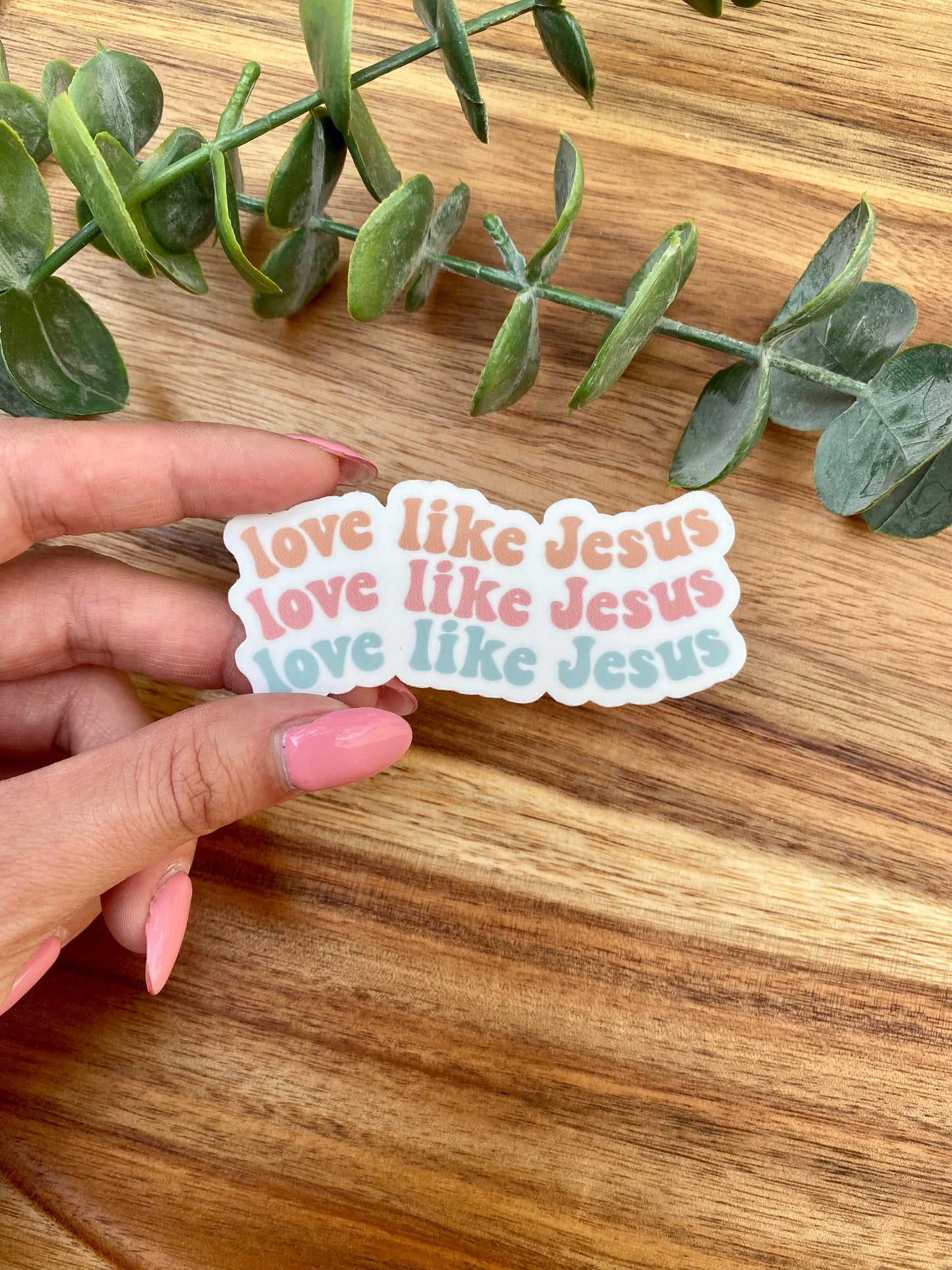 love like Jesus Sticker