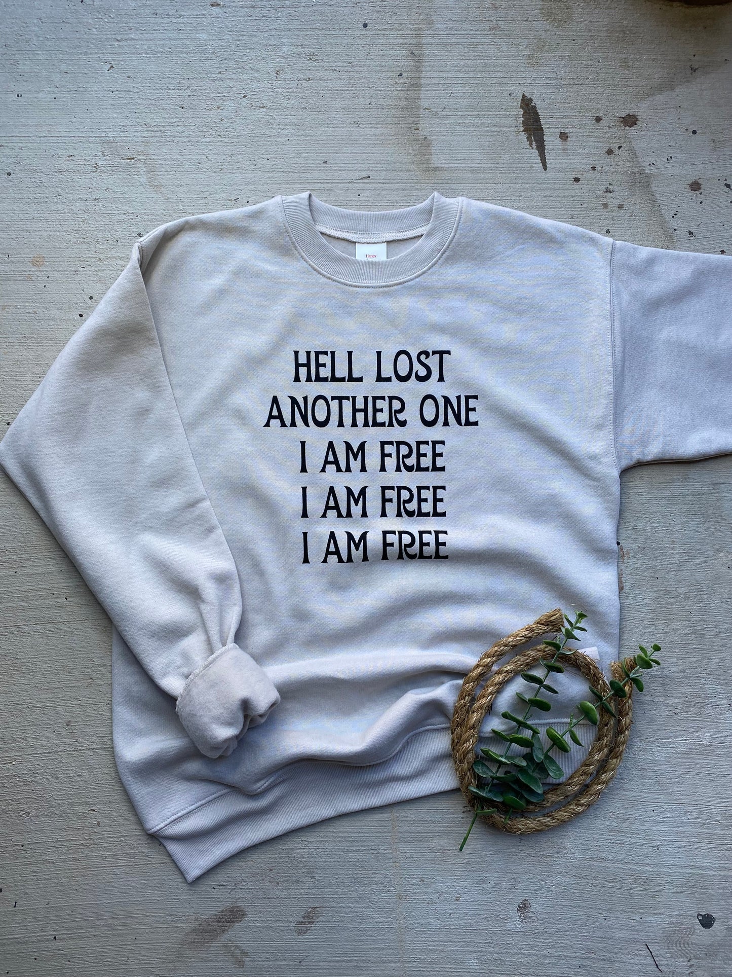 Hell Lost Another One Crewneck Sweatshirt